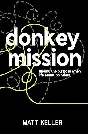 Donkey Mission by Matt Keller
