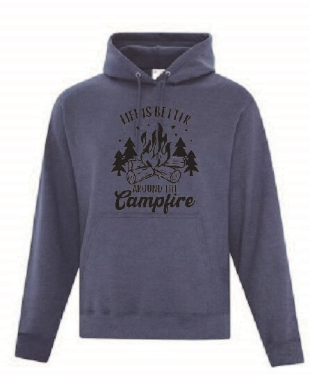 LIfe is better around the Campfire Adult Hoodie
