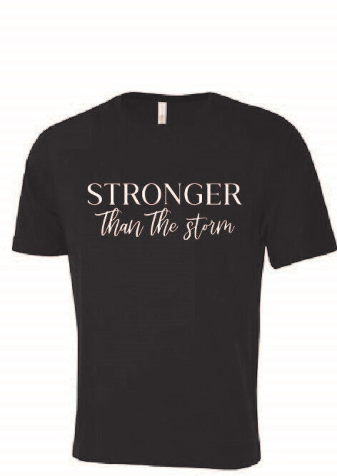 Stronger than the Storm Eurospun Tee