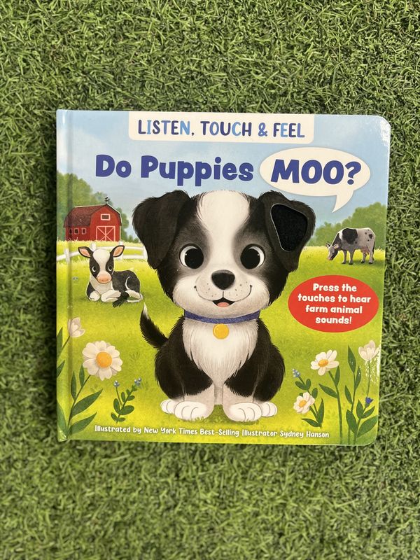 Listen, Touch &amp; Feel Do Puppies Moo?