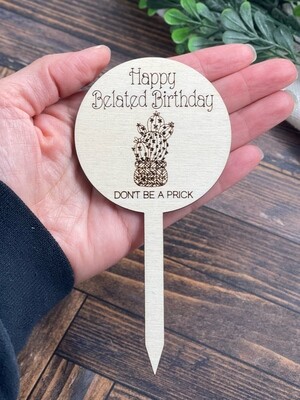 Don’t Be A Prick Plant Stake
