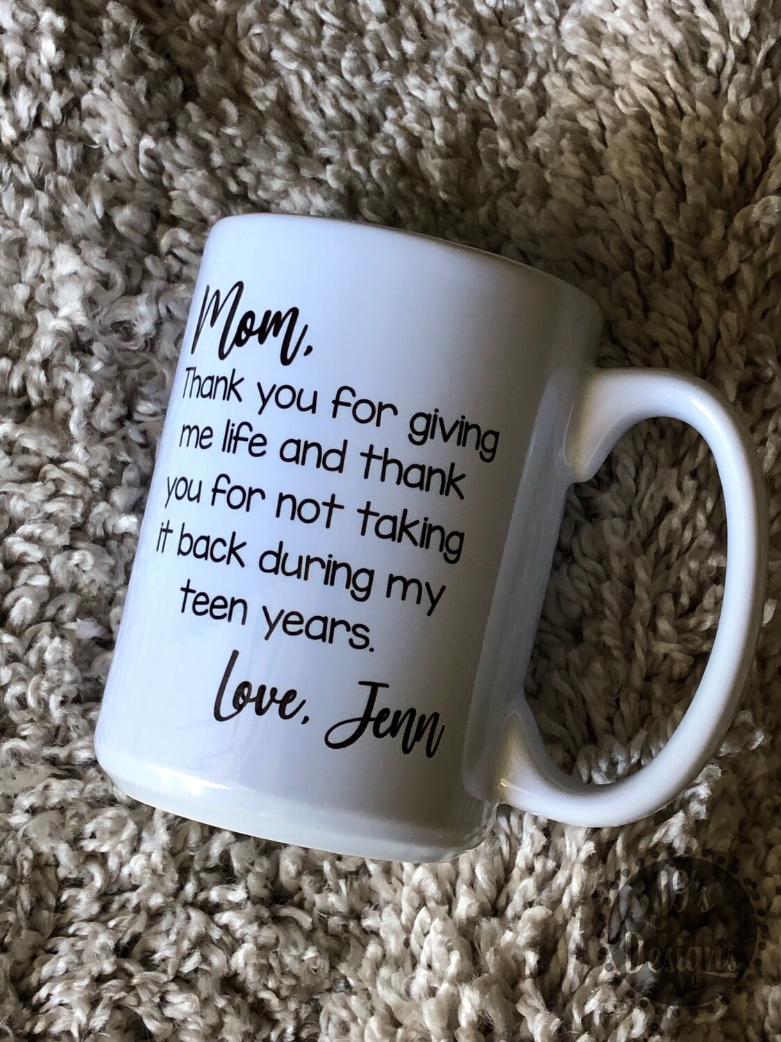 Thank you for giving me life Mom Mug