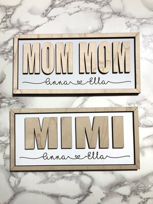 Mom/Grandma Sign