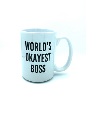 World’s Okayest Boss Mug