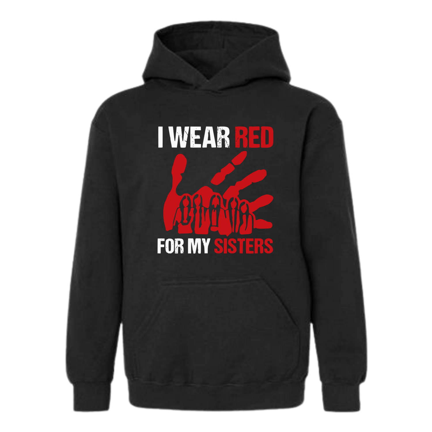 I Wear Red for My Sisters MMIW Hoodie