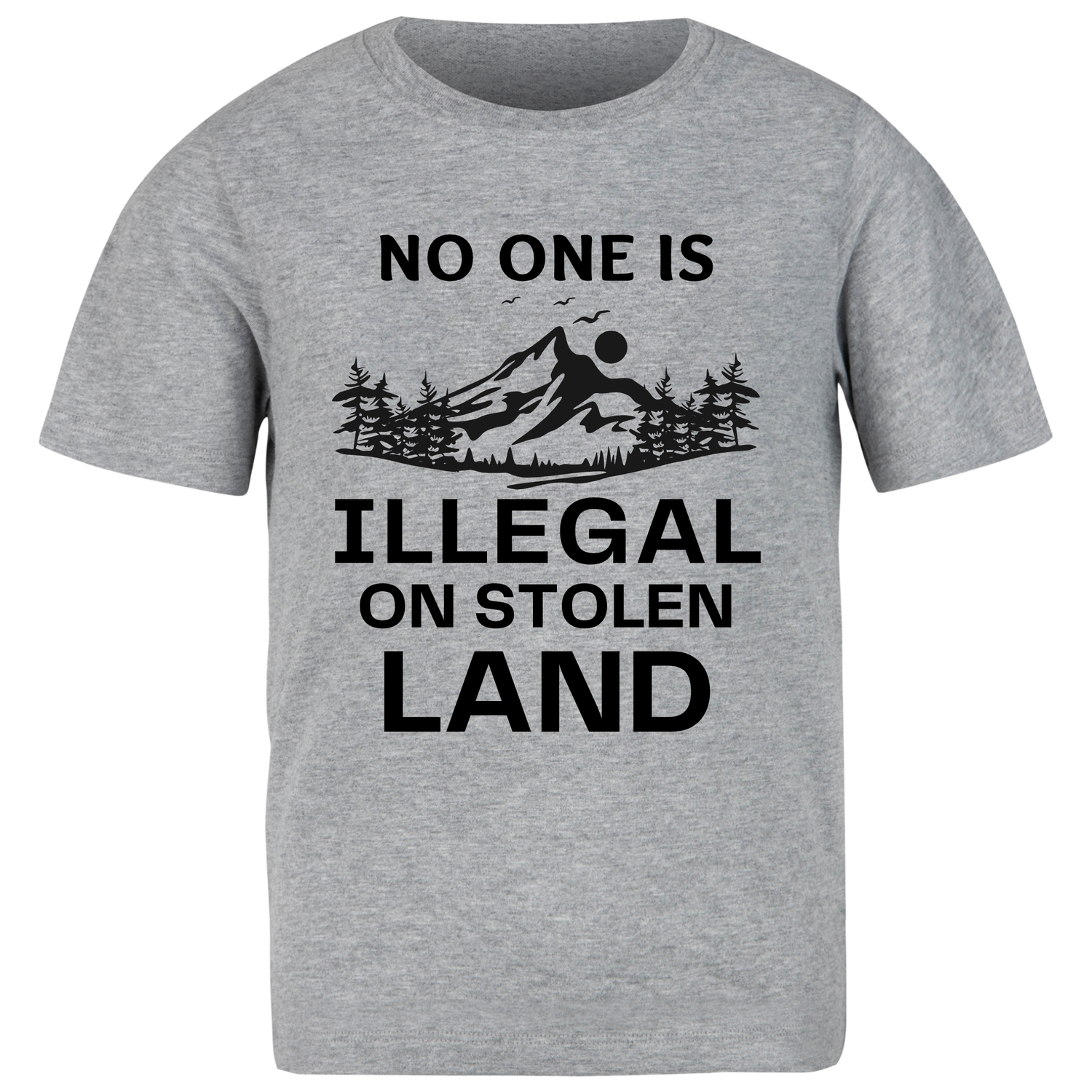 No One is Illegal on Stolen Land Shirt