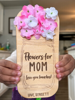 Flowers For Mom