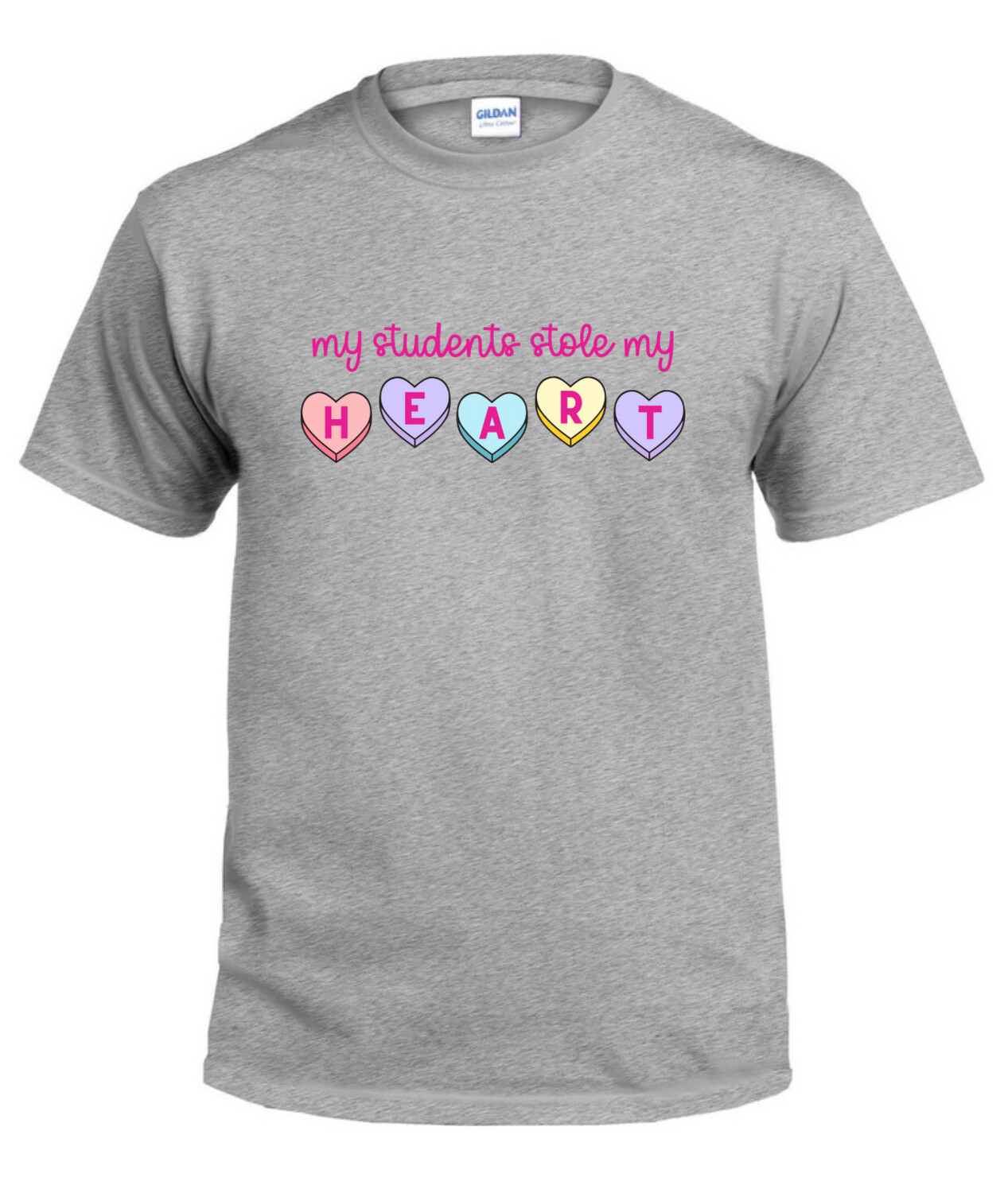 Valentine Shirt - Students Have My Heart