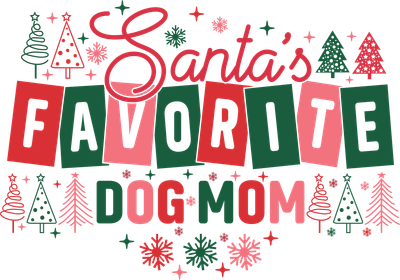 Santa&#39;s Favorite Dog Mom2