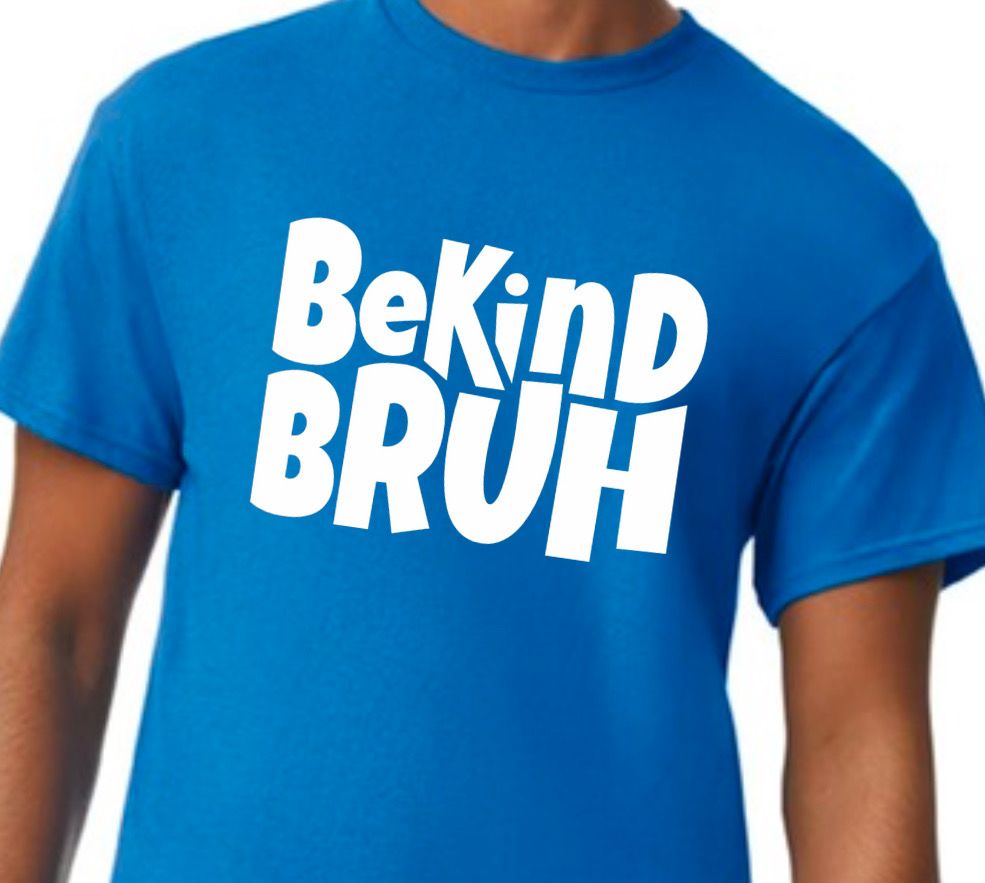Be Kind Bruh Tshirt