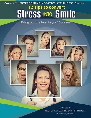 12 Tips to Convert Stress Into Smile