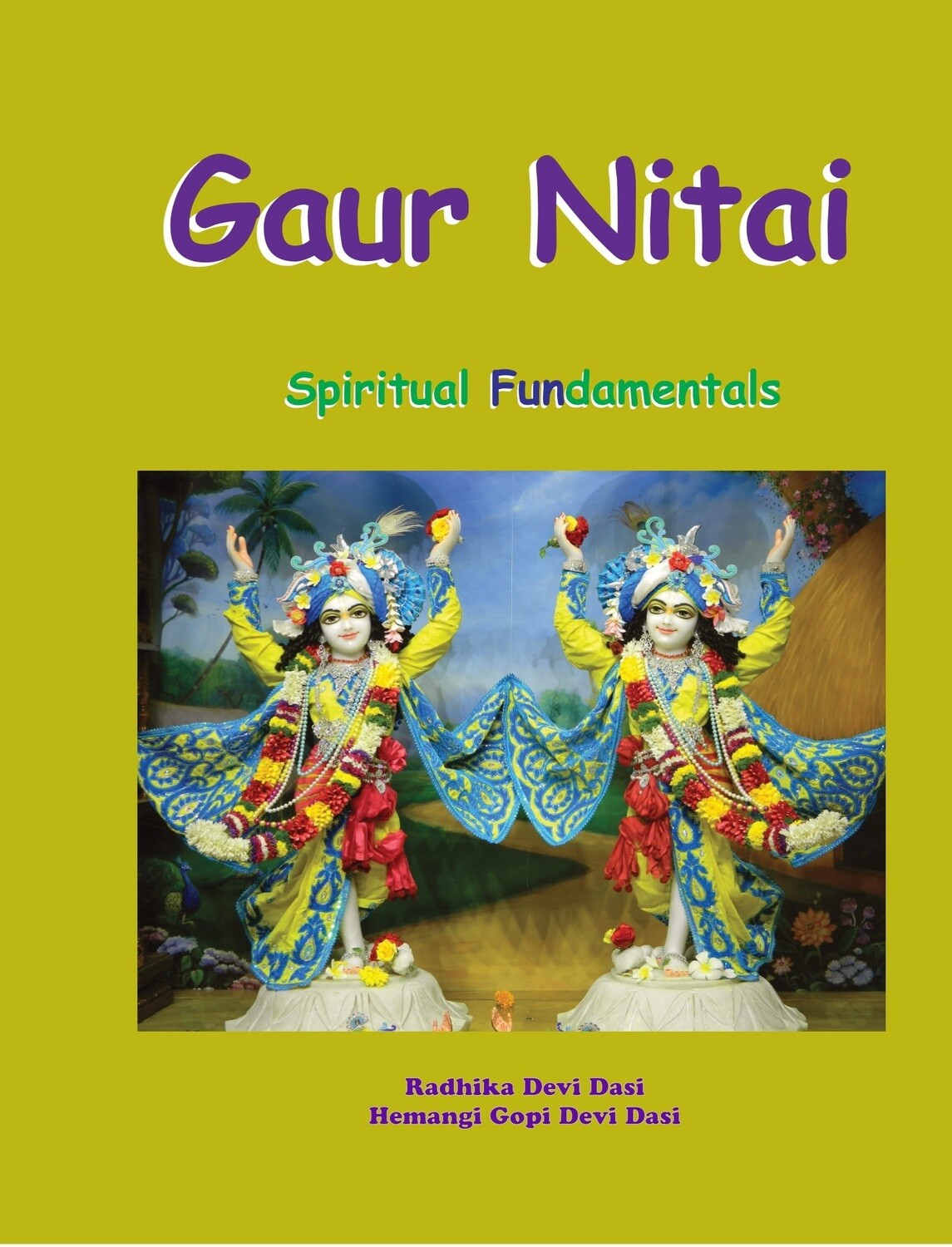 Gaur Nitai Fundamentals