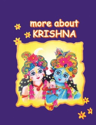 More About Krishna