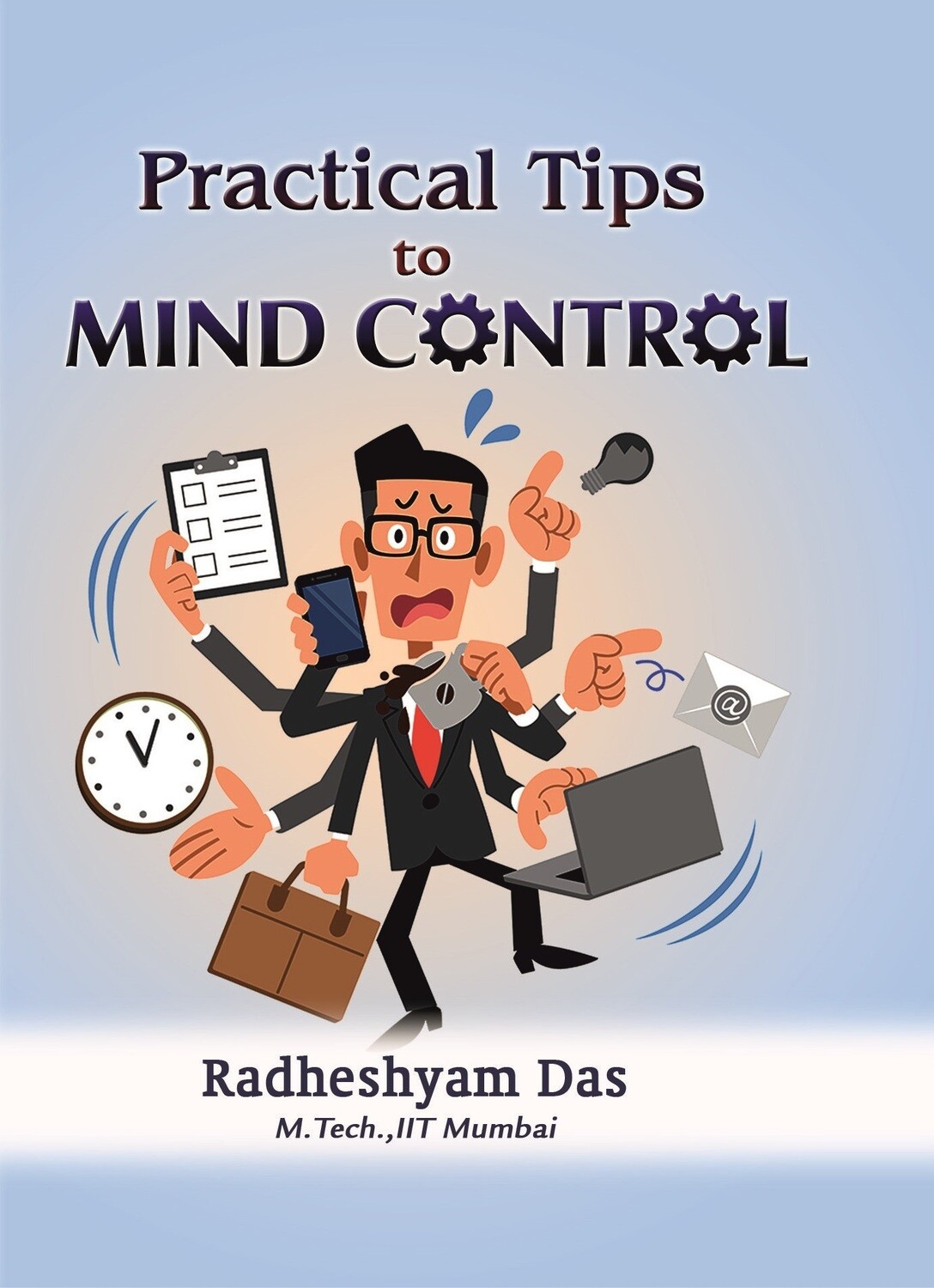 Practical Tips to Mind Control