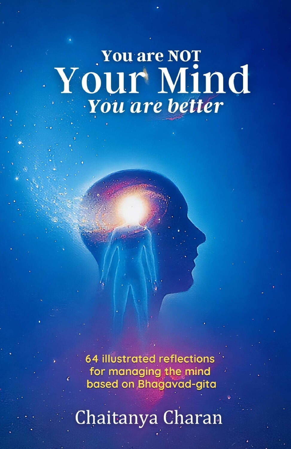 Your are not your Mind