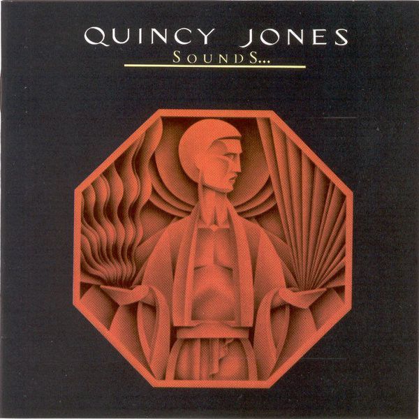 Quincy Jones - Sounds ... And Stuff Like That!!