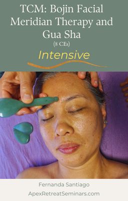 TCM: Bo Jin Facial Meridian Therapy and Gua Sha Intensive