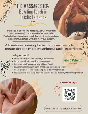 THE MASSAGE STEP: Elevating Touch in Holistic Esthetics THE MASSAGE STEP: Elevating Touch in Holistic Esthetics
