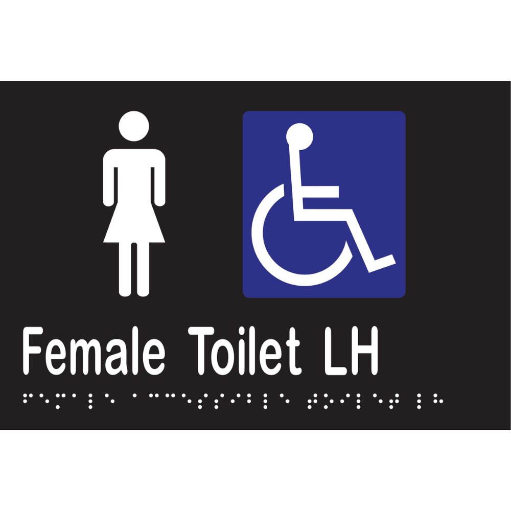 Vinyl Female Acc Toilet LH Braille Sign, Finish: Black with White Infill