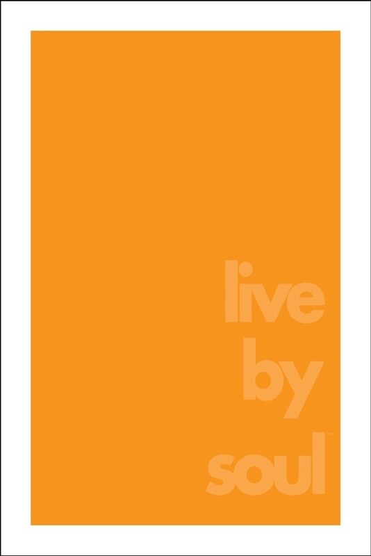 LIVE BY SOUL . COLOR SERIES | LOOSE PRINT | ILLUSTRATION | 2:3 RATIO, Size: 4x6, COLOR: ORANGE