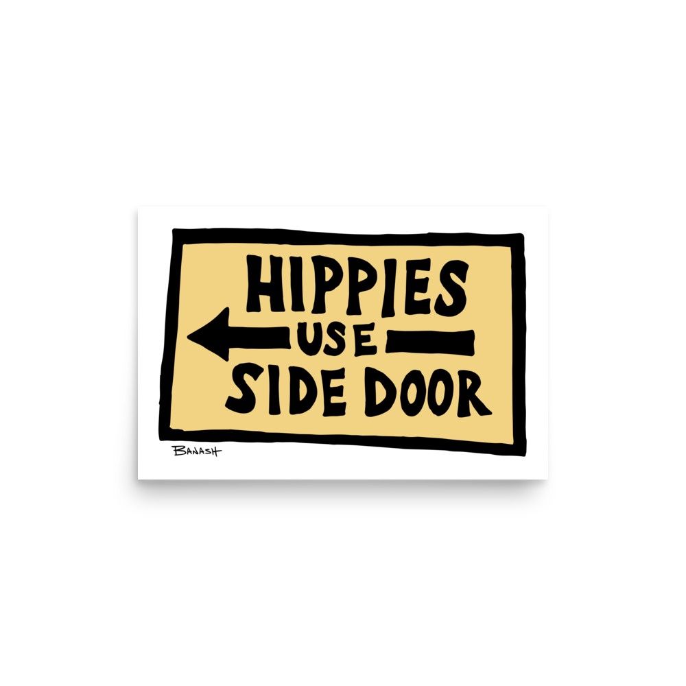 HIPPIES USE SIDE DOOR | POSTER PRINT | ILLUSTRATION | 2:3 RATIO