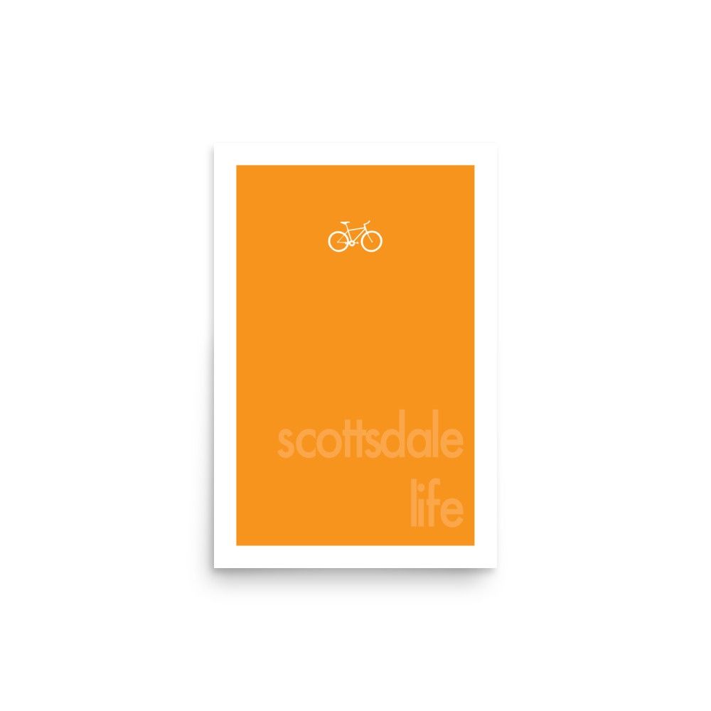 SCOTTSDALE LIFE . MOUNTAIN BIKE . COLOR SERIES | POSTER PRINT | ILLUSTRATION | 2:3 RATIO, Size: 12x18, COLOR: ORANGE