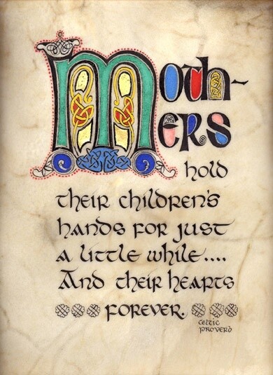 Celtic Proverb - Mothers - Matted