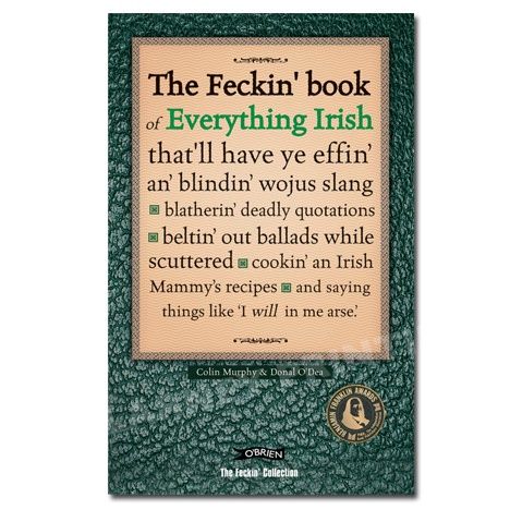 Feckin&#39; Book of Everything Irish