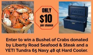Bushel of Crabs & Yeti Cooler Bundle Raffle