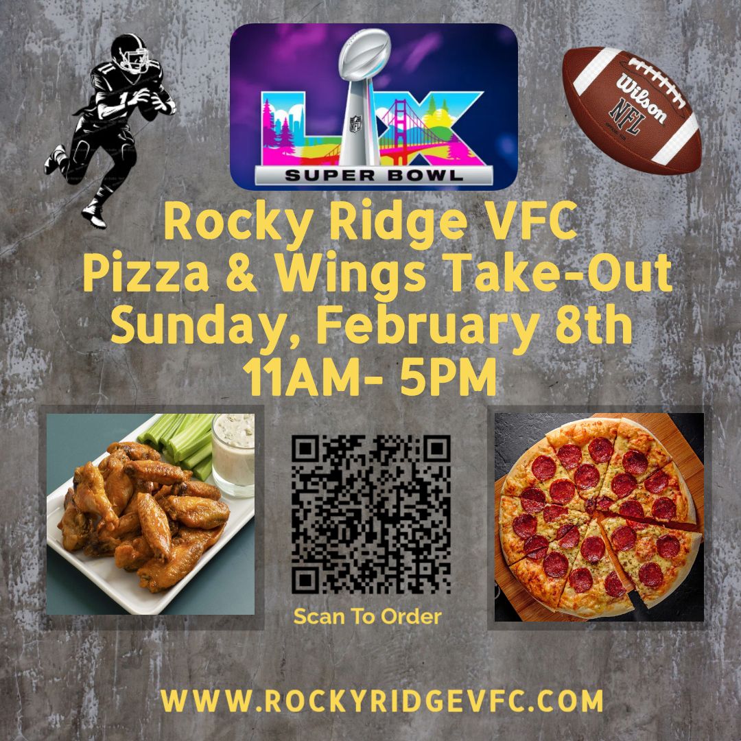 2026 - Super Bowl LX ~ Pizza & Wings Take-Out February 8th.