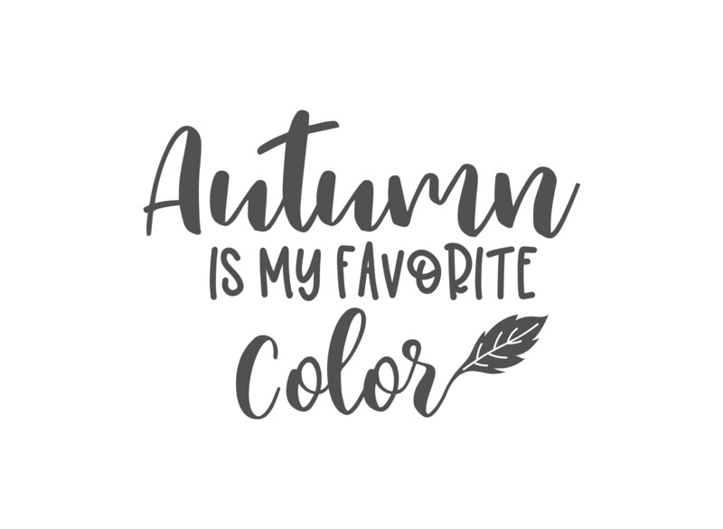 Fall is My Favorite Color Digital Download