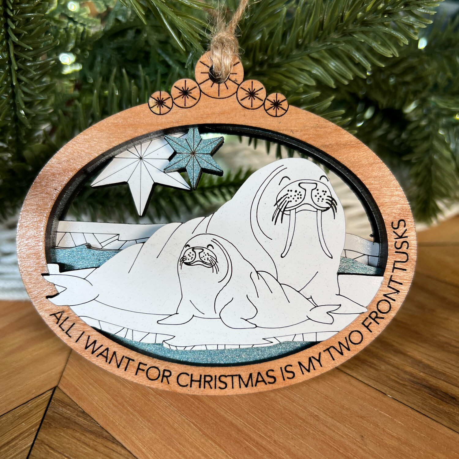 All I Want for Christmas is My Two Front Tusks Ornament