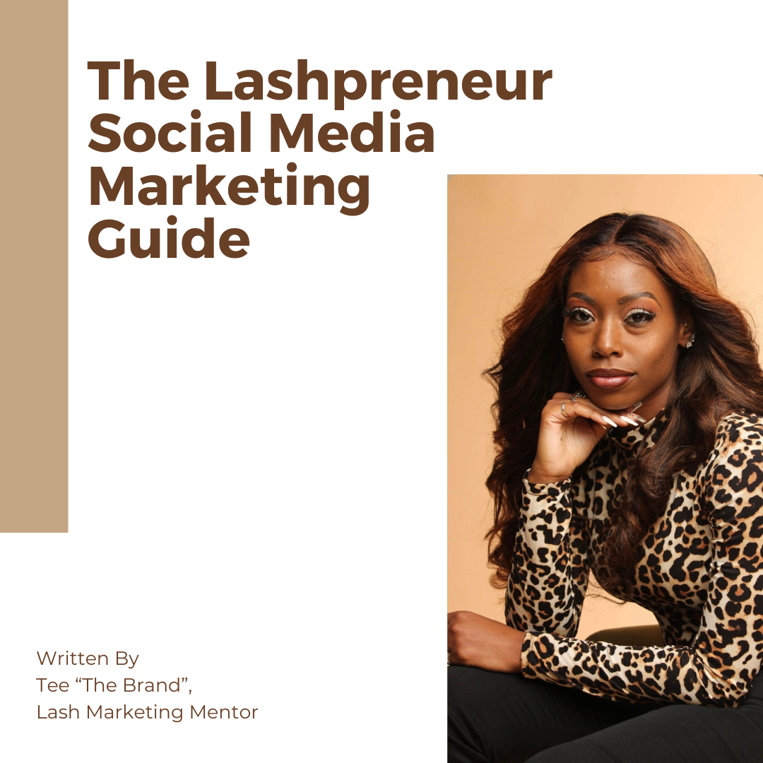 The Lashpreneur Social Media Marketing Guide