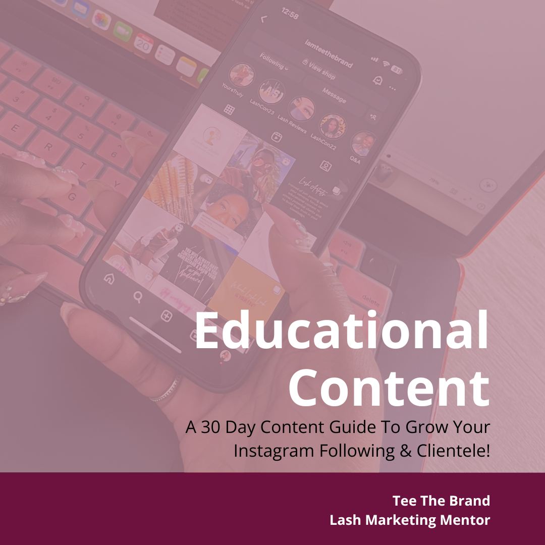 The Lashpreneur 30 Day Educational Content Guide