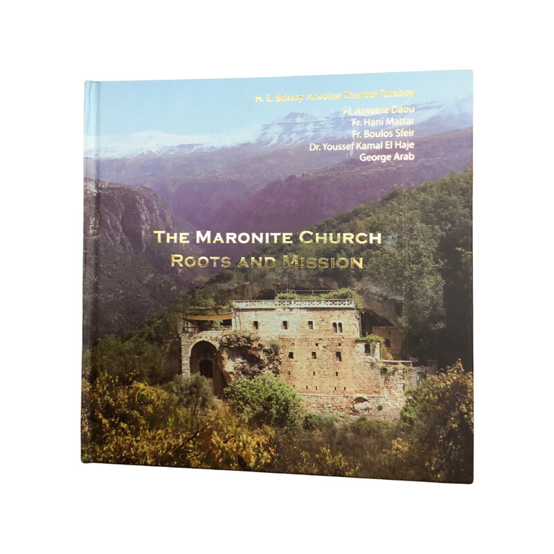 The Maronite Church Roots &amp; Mission