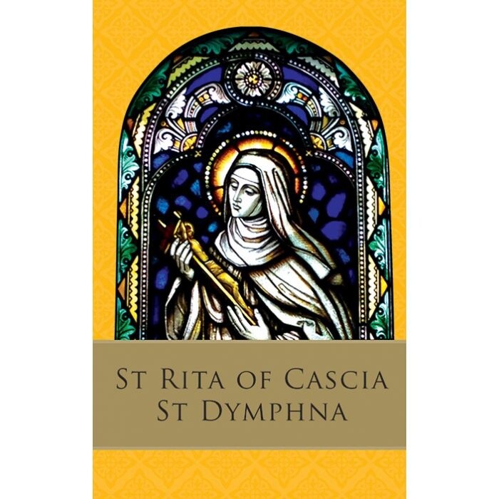 Devotion Booklets, Saint: ST RITA OF CASCIA ST DYMPHNA