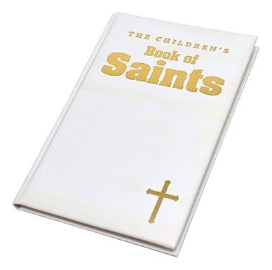 The Children&#39;s Book of Saints