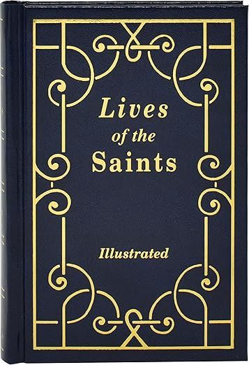 Lives of the Saints: Volume 1