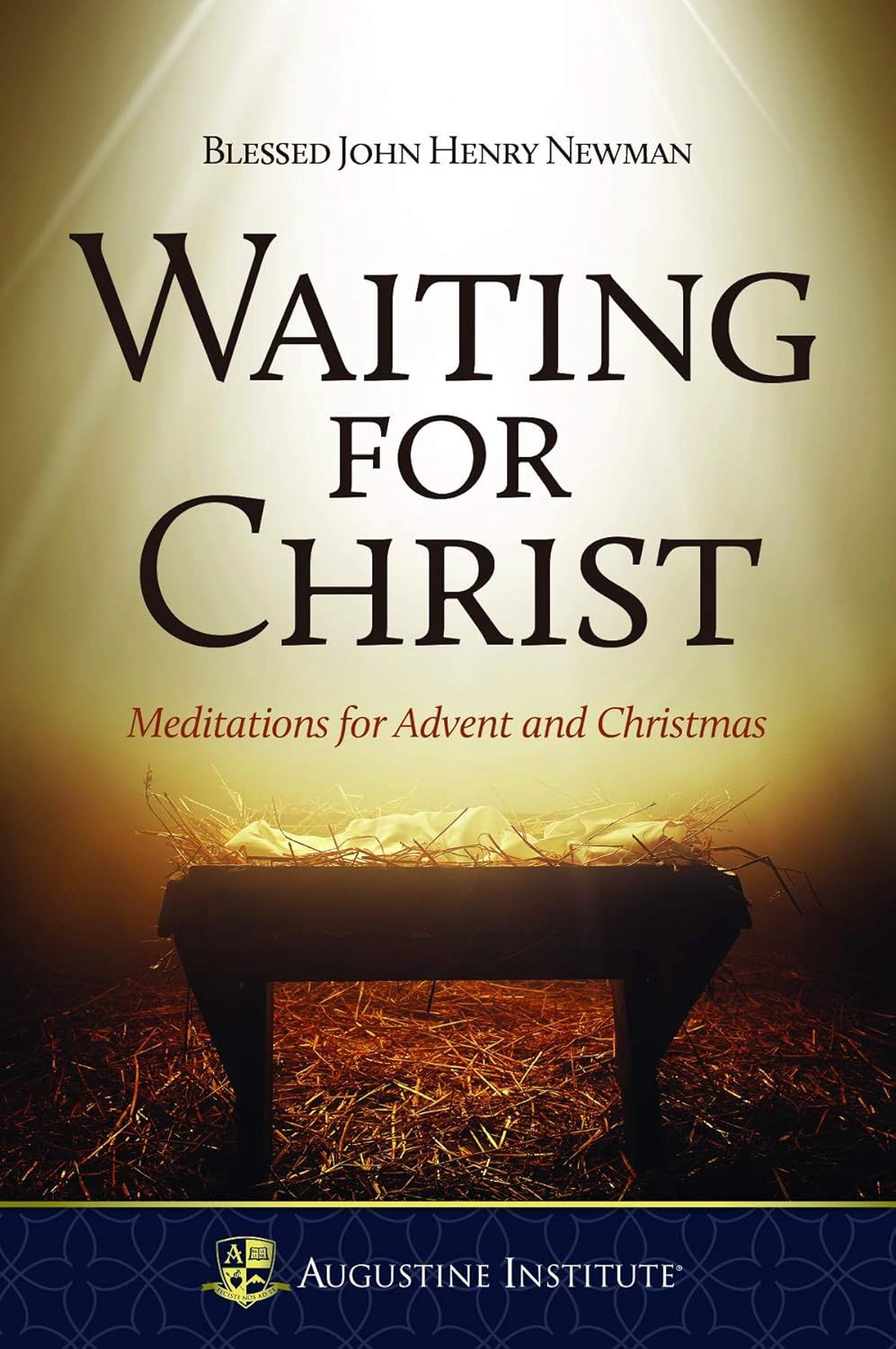 Waiting for Christ: Meditations for Advent and Christmas Book