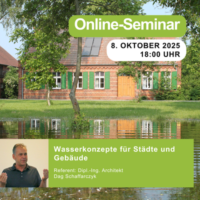 Wasserkonzepte für Städte und Gebäude | 08.10.2025 | 18:00 Uhr | 90 min