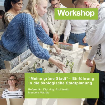 Workshop "Meine grüne Stadt" | Einführung in eine nachhaltige Stadtplanung | Projekttag für Schulklassen | Preise & Termine auf Anfrage | 12 - 18 Jahre Workshop "Meine grüne Stadt" | Einführung in eine nachhaltige Stadtplanung | Projekttag für Schulklassen | Preise & Termine auf Anfrage | 12 - 18 Jahre