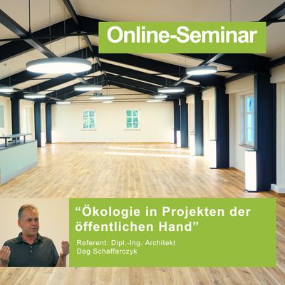 Ökologie in Projekten der öffentlichen Hand | Termine auf Anfrage