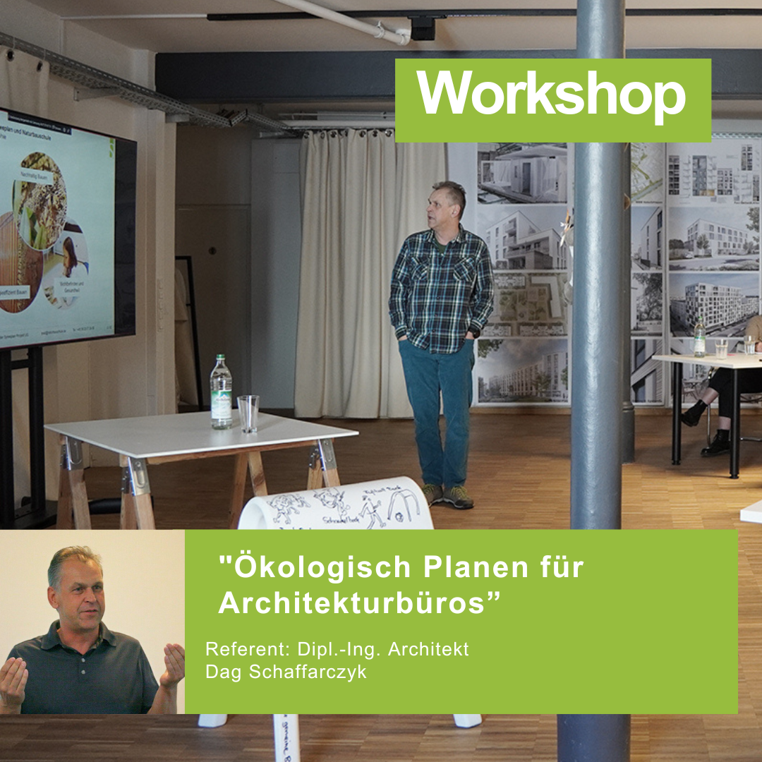 Workshop "Ökologisch Planen" für Architekturbüros | Preise und Termine auf Anfrage Workshop "Ökologisch Planen" für Architekturbüros | Preise und Termine auf Anfrage