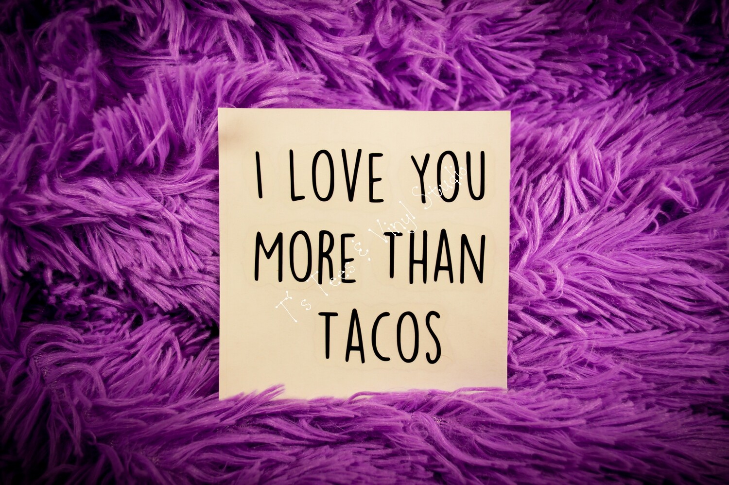 I Love You More Than Tacos Car Decal