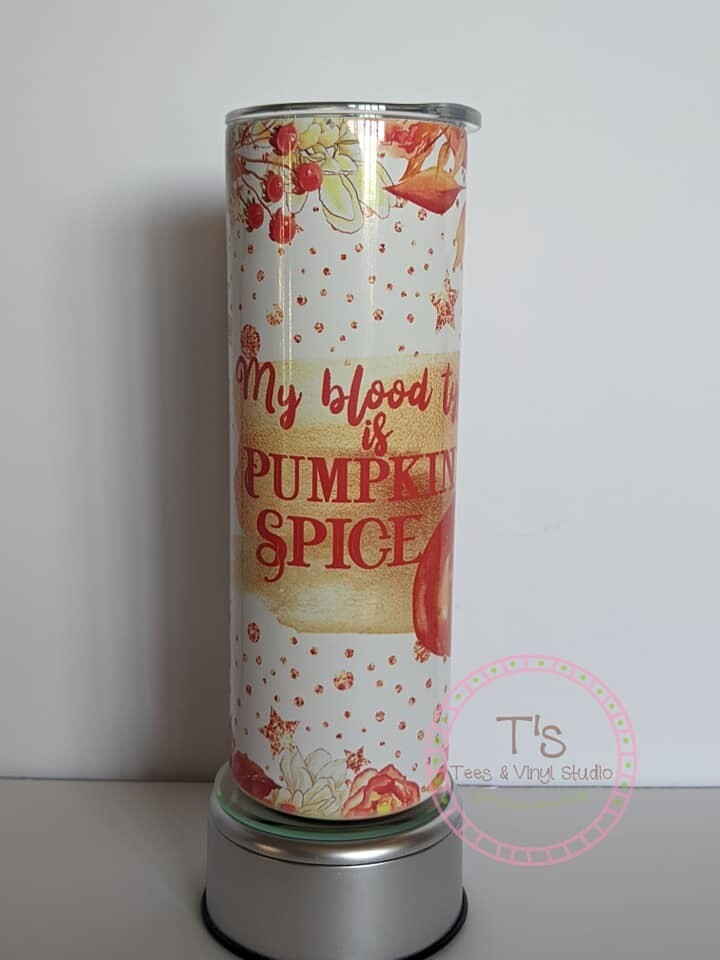 My Blood Type Is Pumpkin Spice Tumbler
