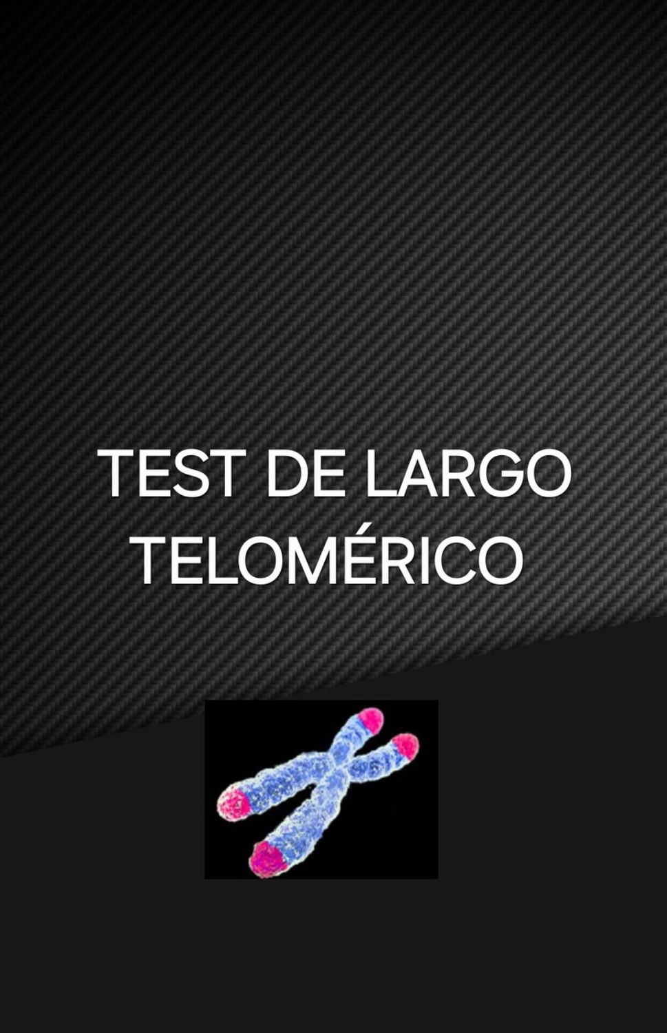 Test de determinación de Largo Telomérico