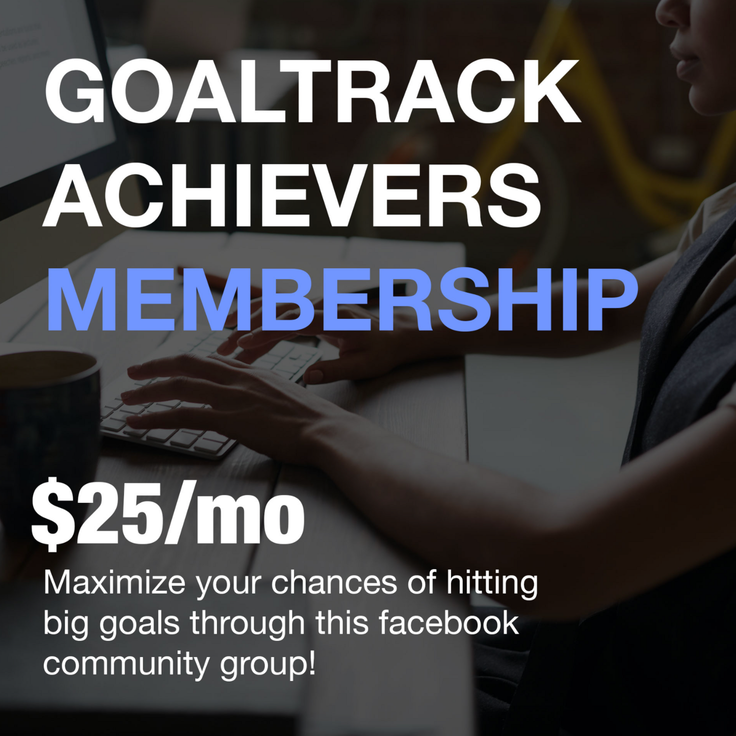 GoalTrack Achievers Membership