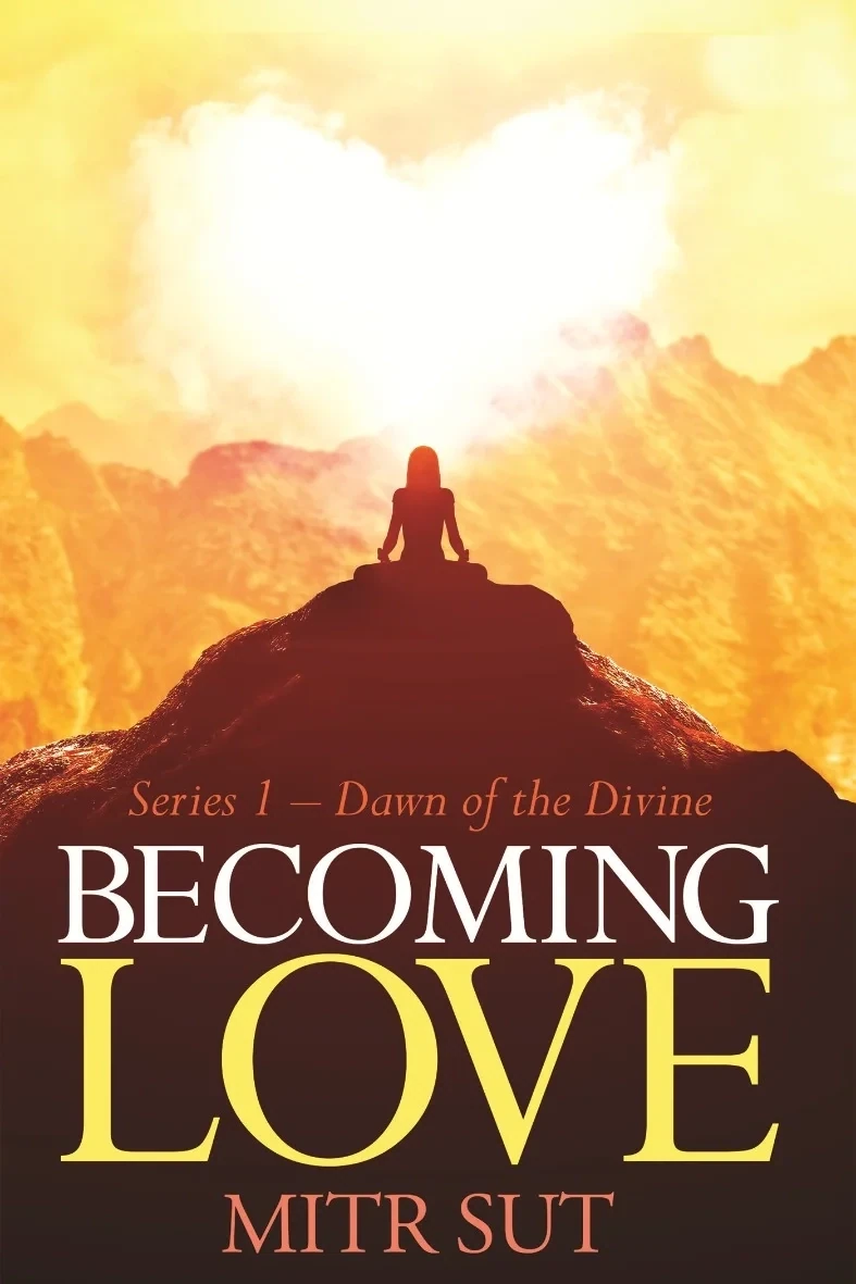 Becoming Love - by Mitra Sut