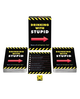 Drinking With Stupid