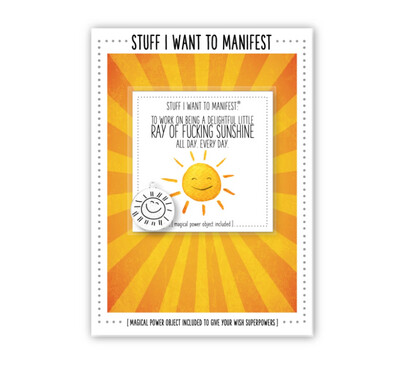 Manifest Sunshine Greeting Card